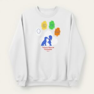Talyas Rescue Furbabies White SweatShirt